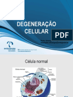 Degeneração Celular