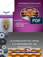 La Acumulación Del Capital y La Depauperación Del Proletariado