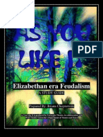 Elizabethan Era Feudalism - Dramaturgy - As You Like It