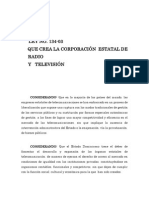 Ley No. 134-03 Que Crea La Corporación Estatal de Radio y Televisión - CERTV