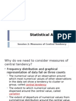 Statistical Analysis: Session 2: Measures of Central Tendency