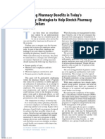 Managing Pharmacy Benefits in Today's Economy: Strategies To Help Stretch Pharmacy Benefit Dollars