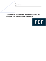 Taxonomia: Microbiana, de Procariontes, de Fungos, de Protozoários e de Vírus