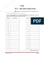 COD Homework 5 - Due Date:Final Exam: Class 11DT Name