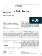 Gastrointestinal Motility Disorders: An Update: Brian E. Lacy Kirsten Weiser