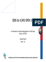 Sebs For Ilwis Open 3.4: An Interface For Surface Energy Balance in ILWIS Open Source (Jul 2007) Gabriel Parodi Wrs - Itc