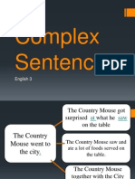 Complex Sentences and Words, Phrases and Sentences