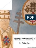 Apologia Pro Alexander VI: The Case For Rodrigo Borgia