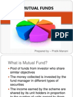 Mutual Funds: Prepared by - Pratik Manani