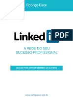 LinkedIn Um Guia para Extrair o Máximo Da Sua Rede