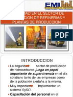 SEGURIDAD EN EL SECTOR DE PRODUCCION DE REFINERIAS Presentar