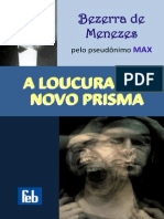 A Loucura Sob Novo Prisma Bezerra de Menezes