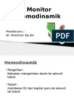 Monitor Hemodinamik: Pembicara: Dr. Humisar SP - An