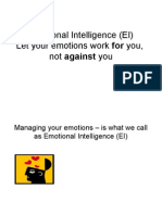 Emotional Intelligence (EI) Let Your Emotions Work For You, Not Against You