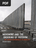 Movement and The Ordering of Freedom by Hagar Kotef