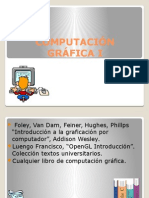 Introducción y Aplicaciones de La Computación Grafica