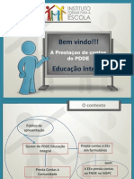 Prestacao de Contas Pdde Educacao Integral