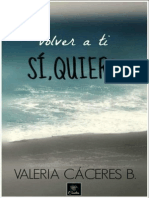 Volver A Ti. Si, Quiero - Quiero 02 - Valeria Caceres B