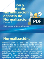 Definicion y Concepto de Normalizacion y Espacio de Normaliacion