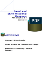 ER Continued, and ER To Relational Mappings: R&G Chapters 2, 3