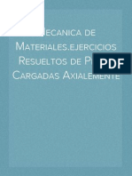 Mecanica de Materiales - Ejercicios Resueltos de Piezas Cargadas Axialemente