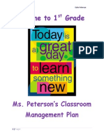 Welcome To 1 Grade: Ms. Peterson's Classroom Management Plan