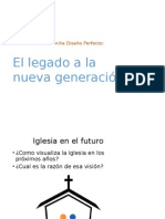 El Legado A La Nueva Generacion