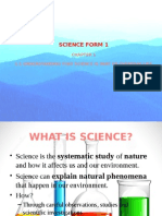 Science Form 1: 1.1 Understanding That Science Is Part of Everyday Life