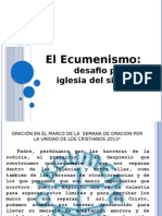 El Ecumenismo: Desafio para La Iglesia Del Siglo XXI