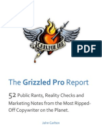 John Carlton The Grizzled Pro Report