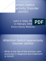 Attention Deficit Hyperactivity Disorder (ADHD)