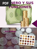 El Dinero. Funviones