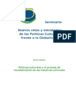 Políticas Culturales y El Proceso de Mundialización de Las Industrias Culturales