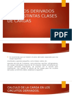 Circuitos Derivados para Distintas Clases de Cargas