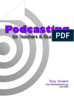 Podcasting by Tony Vincent