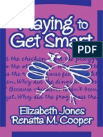 Elizabeth Jones, Renatta M. Cooper Playing To Get Smart (Early Childhood Education Series (Teachers College PR) ) 2005 PDF