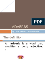 Adverbs: By: - Rini Salindri - Tisrina Fadzlin