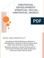 Emotional Development (Spiritual, Social, Emotional, Moral)