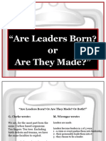 Are Leaders Born or Are They Made?"