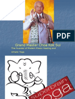 Grand Master Choa Kok Sui: The Founder of Modern Pranic Healing and Arhatic Yoga