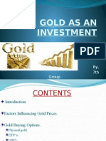 Gold As An Investment: By, 7th Group