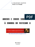 Mons Fco Bastos - Abusos e Erros Sobre A Fé À Sombra Do Vaticano II