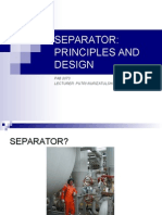 Separator: Principles and Design: PAB 2073 Lecturer: Putri Nurizatulshira Buang