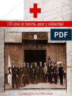 100 Años de Historia, Amor y Solidaridad. Cruz Roja Chilena Filial Punta Arenas. (2003)