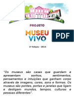 Apresentação Projeto Museu Vivo