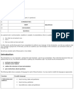 The Presentation: 1 (Questions) 2 Body 3 Conclusion Questions