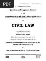 2007-2013 Civil Law Philippine Bar Examination Questions and Suggested Answers (JayArhSals&Ladot)