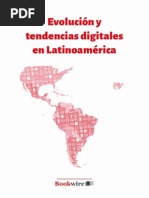 INFORME BOOKWIRE - Evolucion y Tendencias Digitales en Latinoamerica