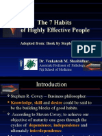 The 7 Habits of Highly Effective People: Adopted From: Book by Stephen R Covey