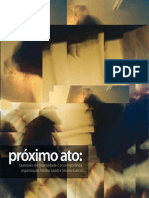 Próximo Ato - Questões Da Teatralidade Contemporânea